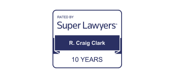 super lawyers - attorney R. Craig Clark